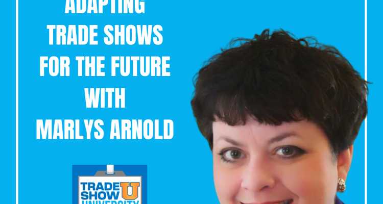 206 - Making trade shows fit for the future - in partnership with Marlys