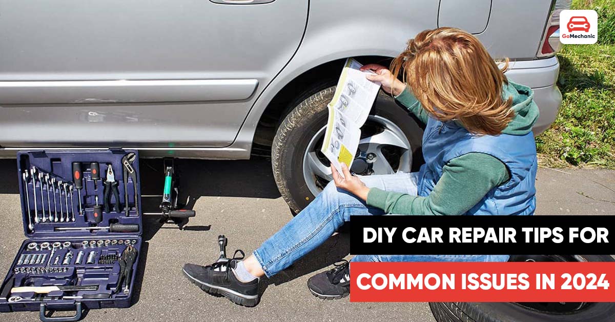 Diy Car Repair Tips For Common Problems In 2024