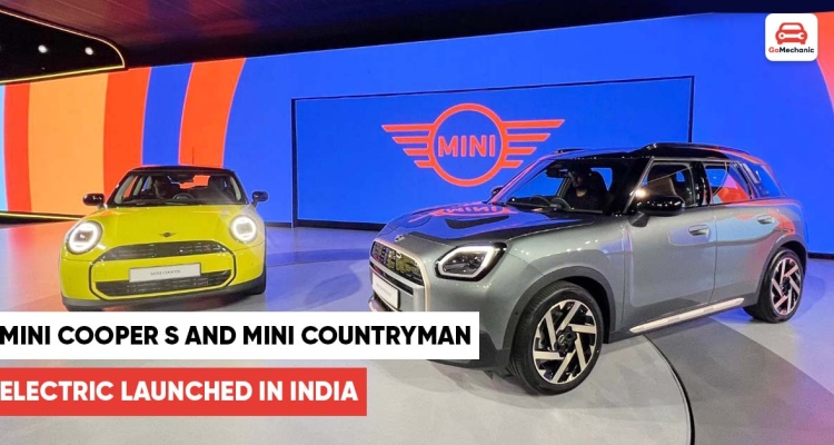 Mini Cooper S and Countryman Electric launched in India