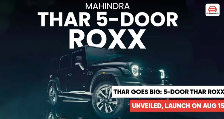 The Five-Door Thar Roxx Is Unveiled And Will Be Launched On August 15