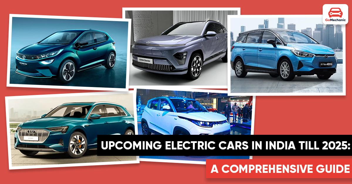 Upcoming Electric Vehicles in India by 2025: A roundup