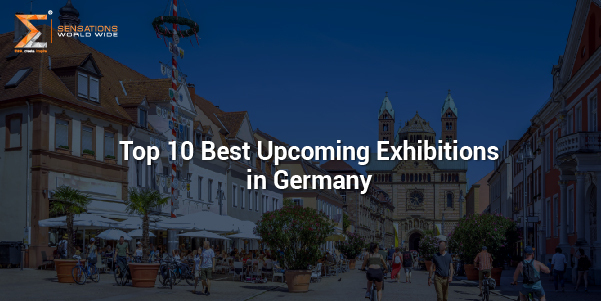 Top 10 Upcoming Trade Fairs in Germany