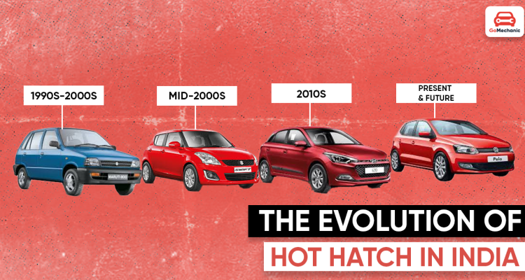 The Evolution Of The Hatchback In India