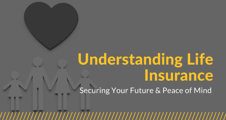 How Life Insurance Can Give You Peace Of Mind