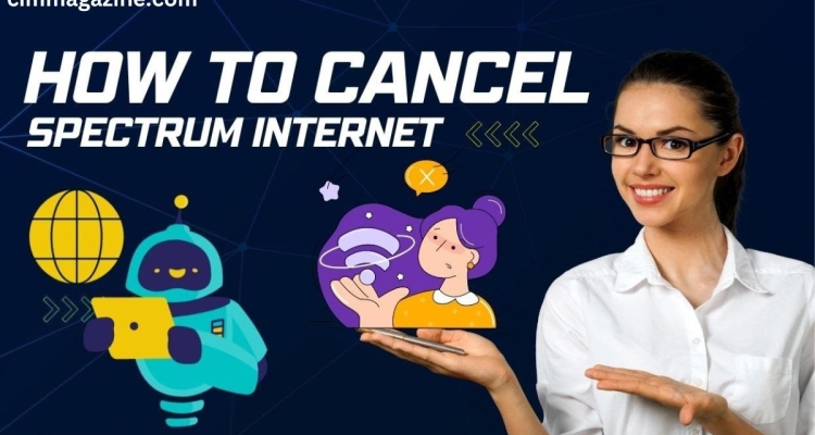 How To Cancel Spectrum Internet: A Comprehensive Guide