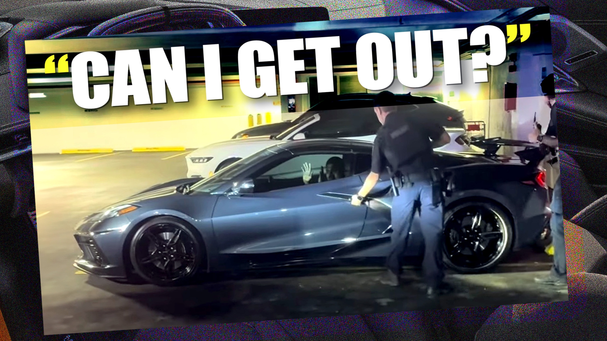 Clueless Thief Trapped Inside Corvette C8 Begs Owner For Help