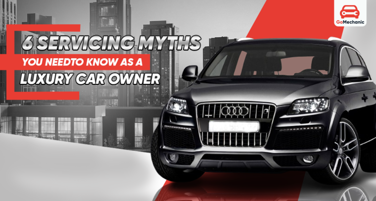 Debunking 6 common myths about luxury car maintenance