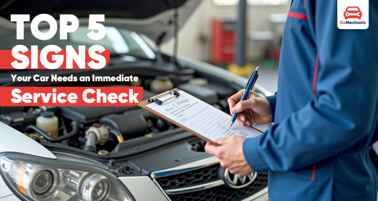 5 Warning Signs Your Car Needs Immediate Service