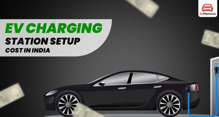 Electric vehicle charging station setup cost in India