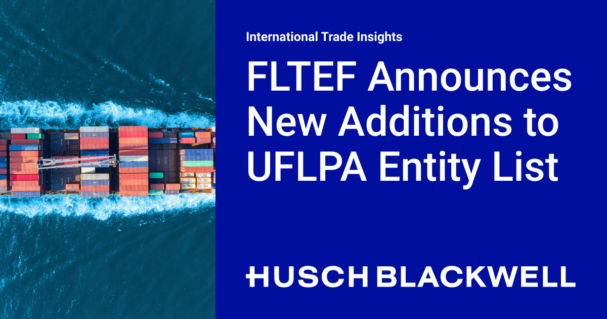 FLTEF announces new additions to UFLPA entity list