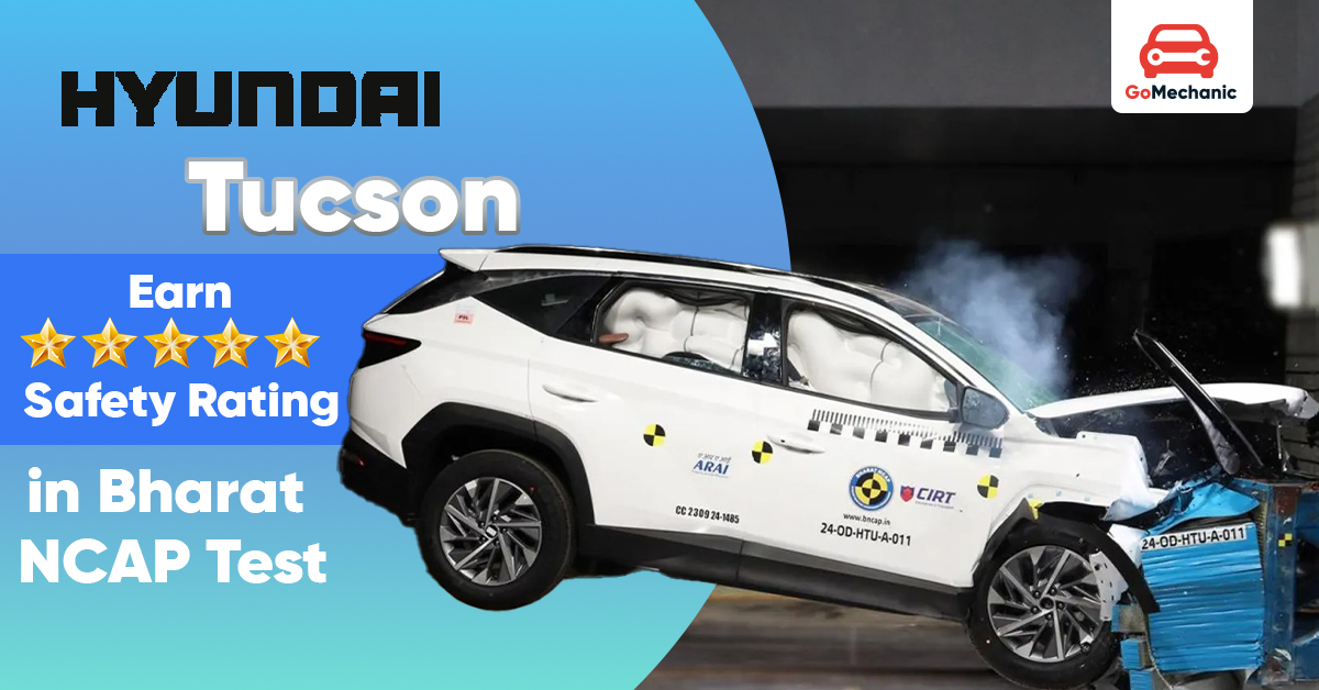 Hyundai Tucson gets 5-star safety rating from Bharat NCAP