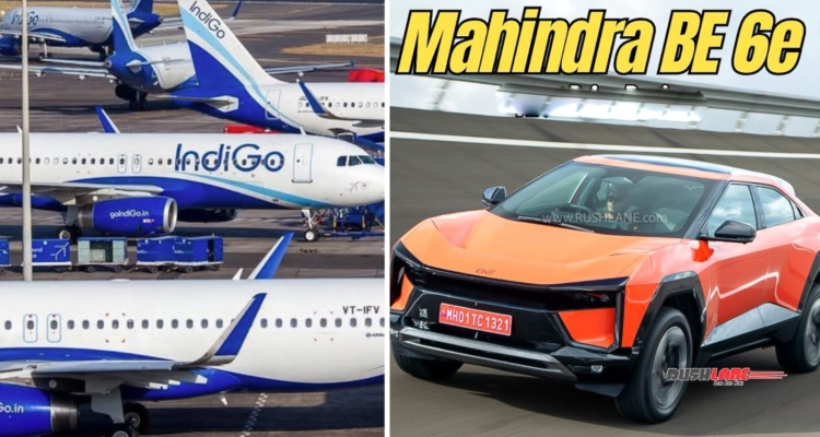 Indigo 6E and Mahindra BE 6e