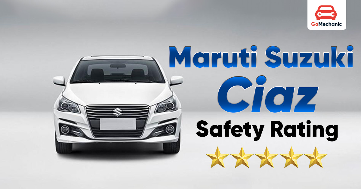 Maruti Suzuki Ciaz Safety Rating | Explore Key Safety