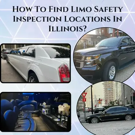 How To Find Limo Safety Inspection Locations In Illinois?